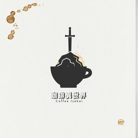 Coffee Isekai