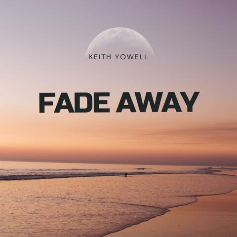 Fade Away