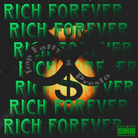 Rich Forever (feat. Presto)