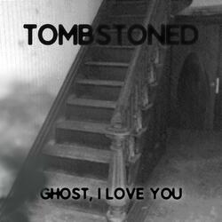 Ghost, I Love You