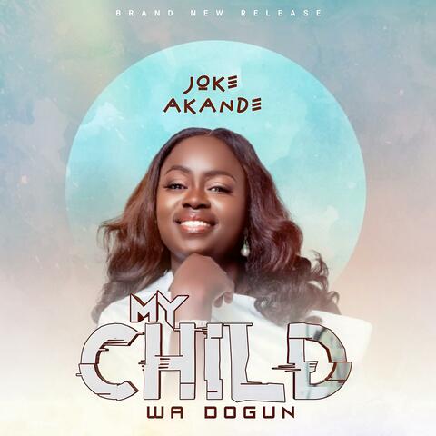 My Child (Wa Dogun)