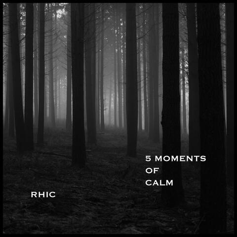5 moments of calm