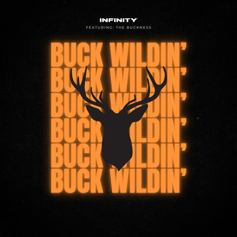 Buck Wildin' (feat. The Buckness)