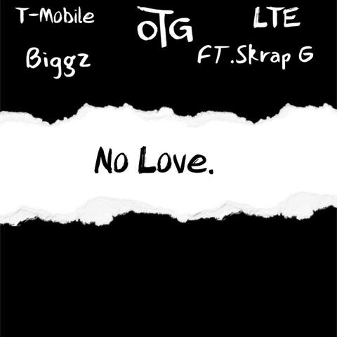 No love (feat. Skrap G)