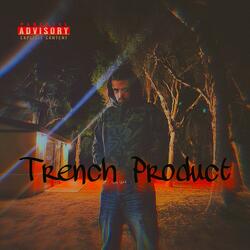 Trench Product