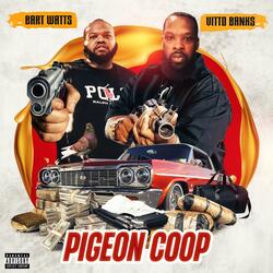 Pigeon Coop (feat. B.A.R.T.Watts)