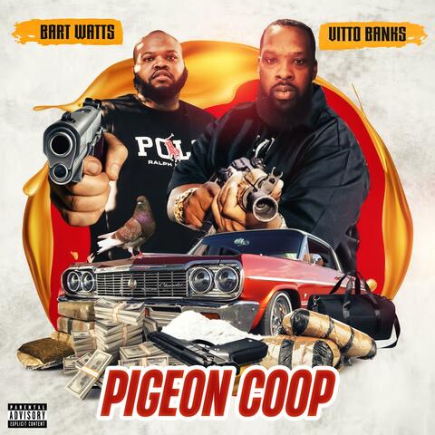 Pigeon Coop (feat. B.A.R.T.Watts)