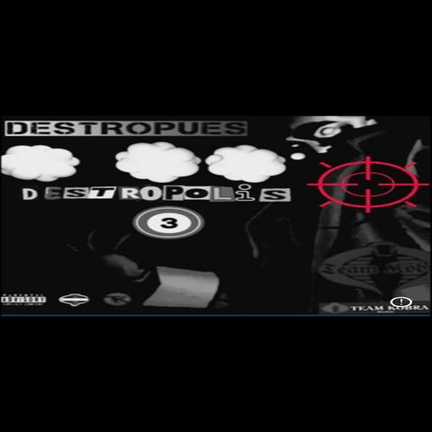 Destropolis, Vol. 3