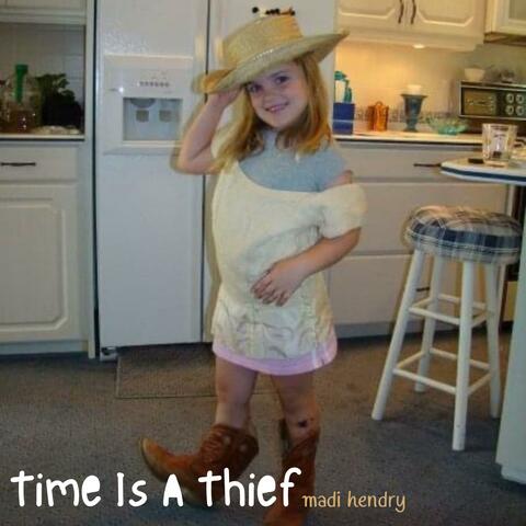 Time Is A Thief