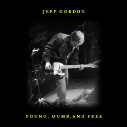 Young, Dumb, and Free