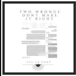 Two Wrongs Don't Make It Right