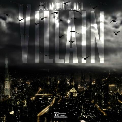 Villain (feat. SoClutch)