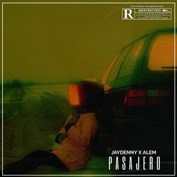 PASAJERO (feat. JAYDENNY - ALEM)