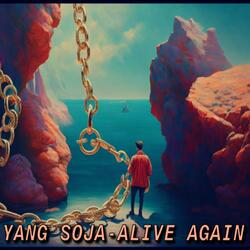 Alive Again