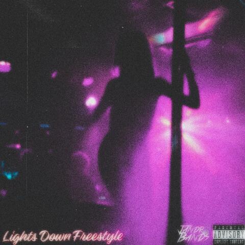 Lights Down (Freestyle)
