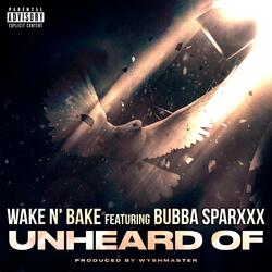 Unheard Of (feat. Bubba Sparxxx)