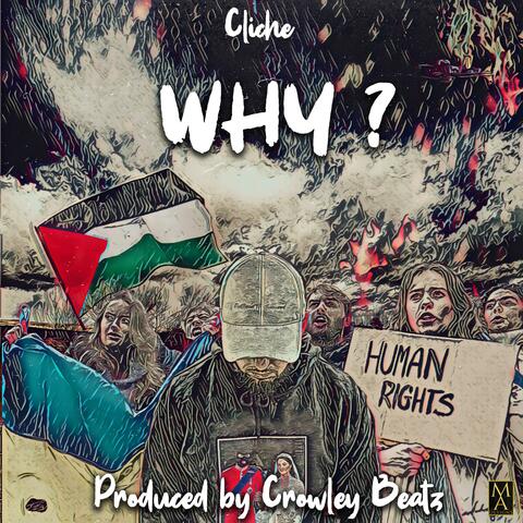 Why (feat. Crowley Beatz)