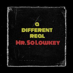 A Different Real