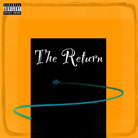 The Return