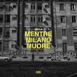 Mentre Milano Muore