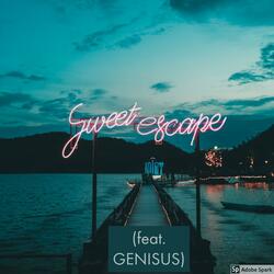 Sweet Escape (feat. Genisus)
