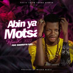 Abin Ya Motsa (feat. Shamsiyya Sadi)