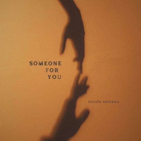 Someone For You