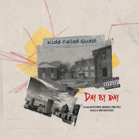 Day By Day (feat. Blessit Nafay, Brogawd & Paris Polo)