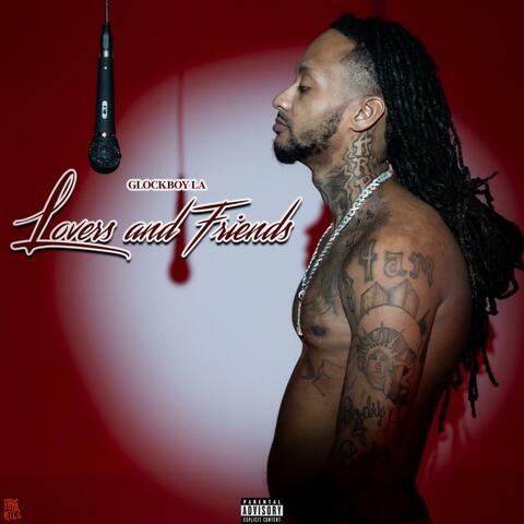 Glockboy LA (Lovers and friends)