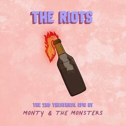 THE RIOTS