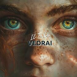 Vedrai