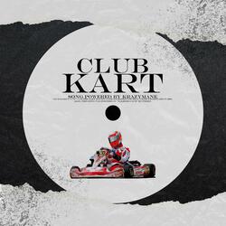 Club Kart (Slowed & Reverb)
