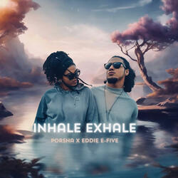 Inhale exhale (feat. RBG_PorshaRenee)