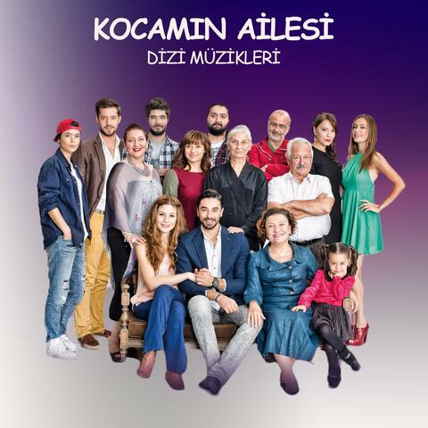 Kocamın Ailesi (Orjinal Dizi Müzikleri)
