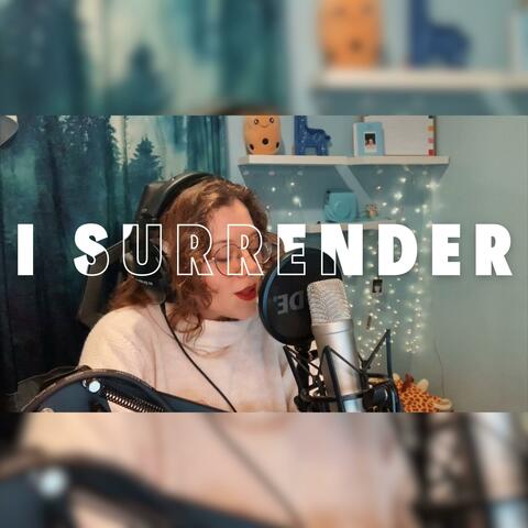 I Surrender