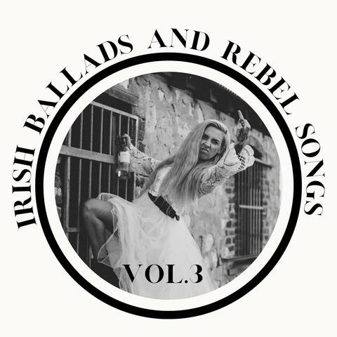 Irish Ballads And Rebel Songs