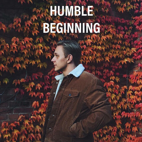 Humble Beginning