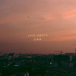 Late Nights