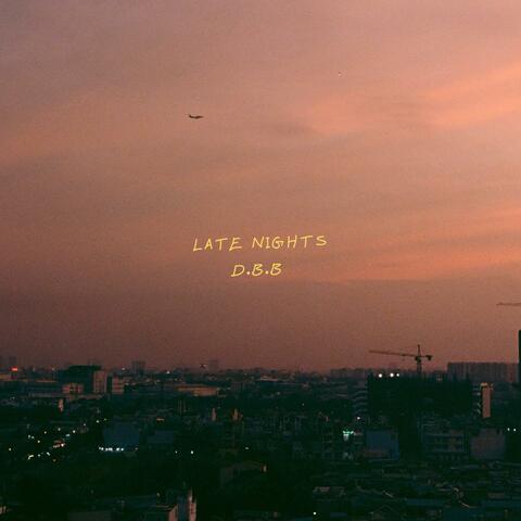 Late Nights