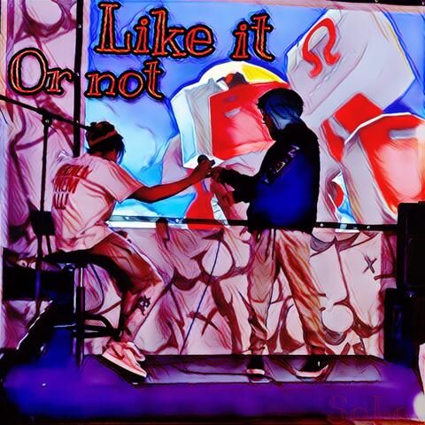Like it or not (feat. Yagami)