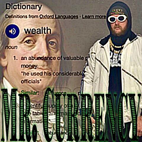 Mr. Currency (feat. King Komodo)