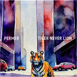 Tiger Never Lion