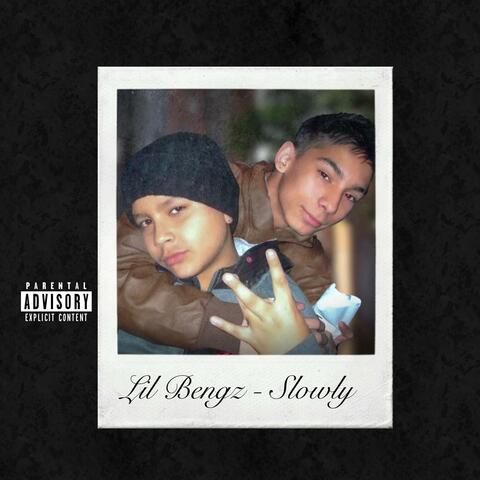 LiL Bengz Slowly