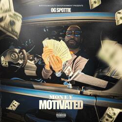 Money Motivated