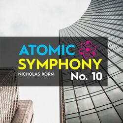 Atomic Symphony No. 10 | Third Movement