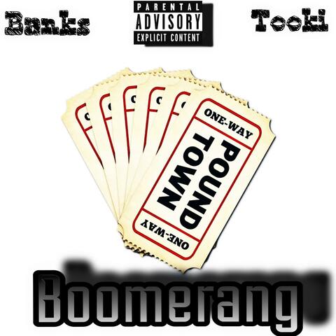 Boomerang (Banks x Tooki)
