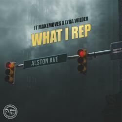What I Rep (feat. Lyra Wilder)