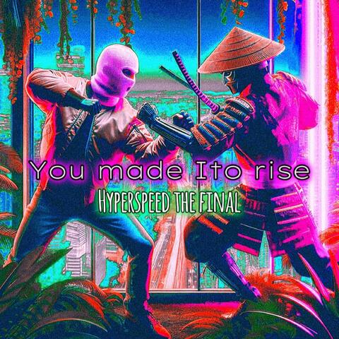 You made Ito rise: Hyperspeed the final