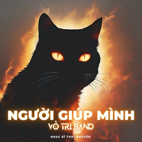 NGƯỜI GIÚP MÌNH (feat. Vô Tri Band)