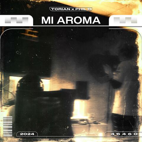 MI AROMA (feat. Phil Butoni)